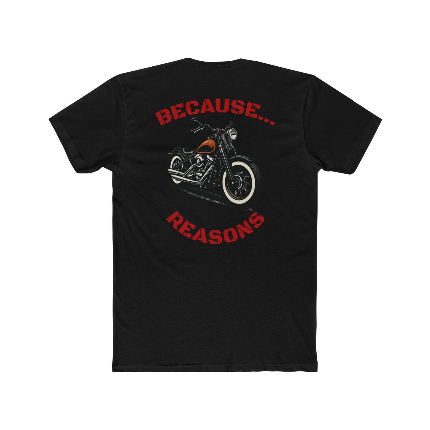 Buffalo's Garage: The T-Shirt  "Because Reasons" - Men