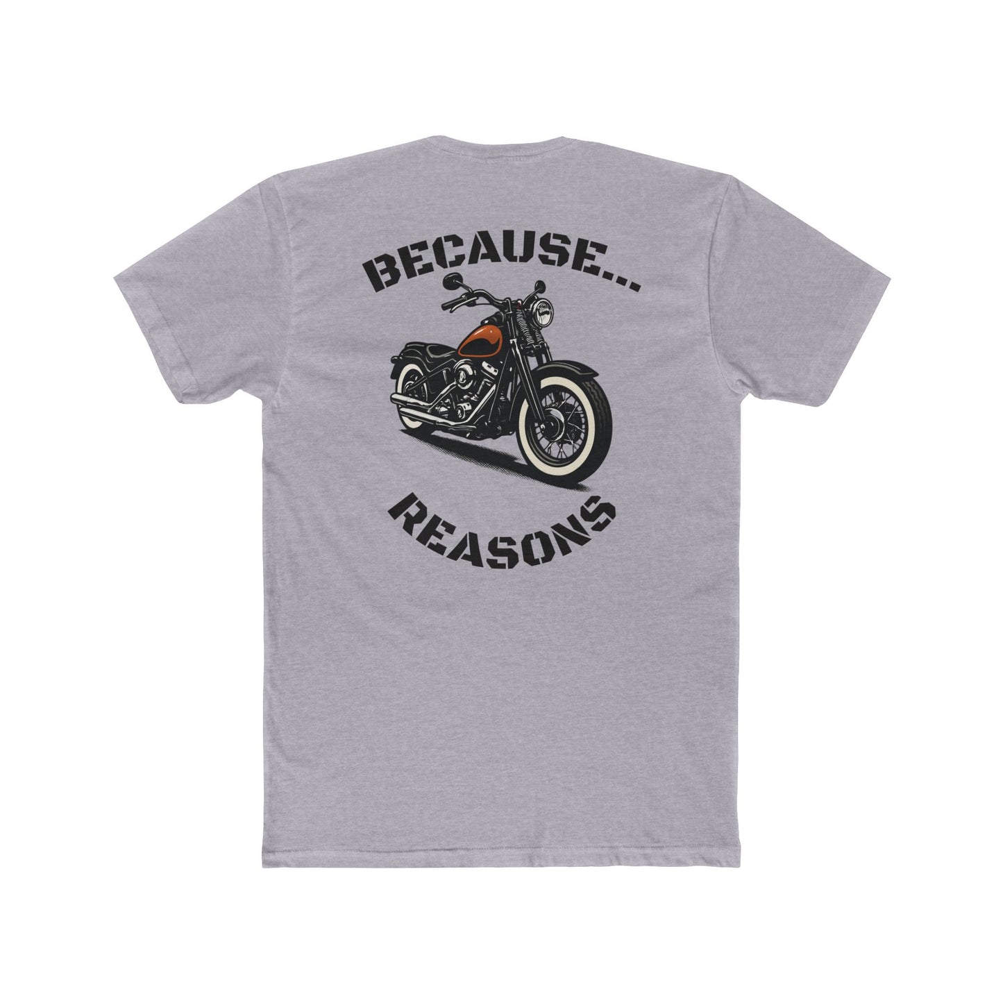 Buffalo's Garage: The T-Shirt  "Because Reasons" - Men