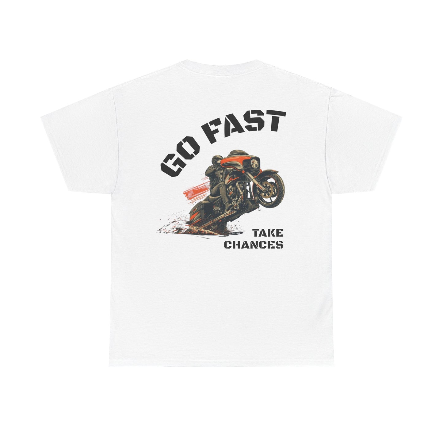 Buffalo's Garage: The T-shirt  "Go Fast, Take Chances" - Mens