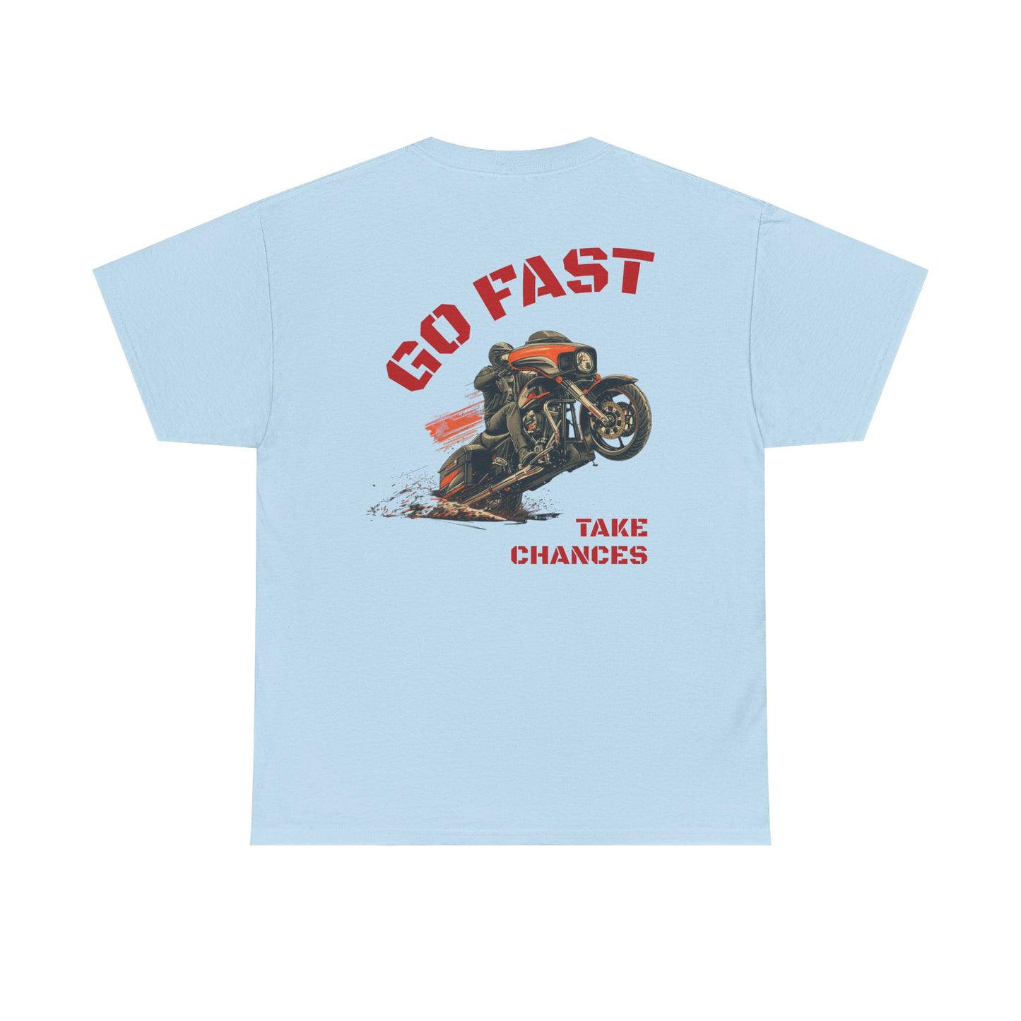 Buffalo's Garage: The T-Shirt  "Go Fast, Take Chances"  - Women