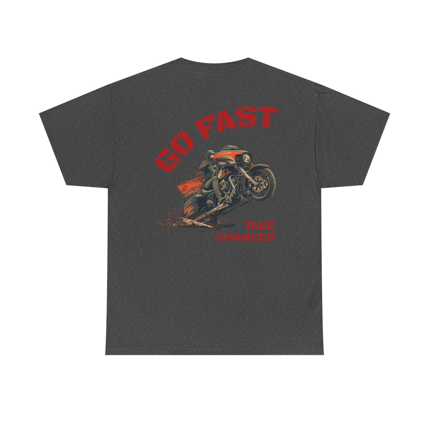Buffalo's Garage: The T-shirt  "Go Fast, Take Chances" - Mens
