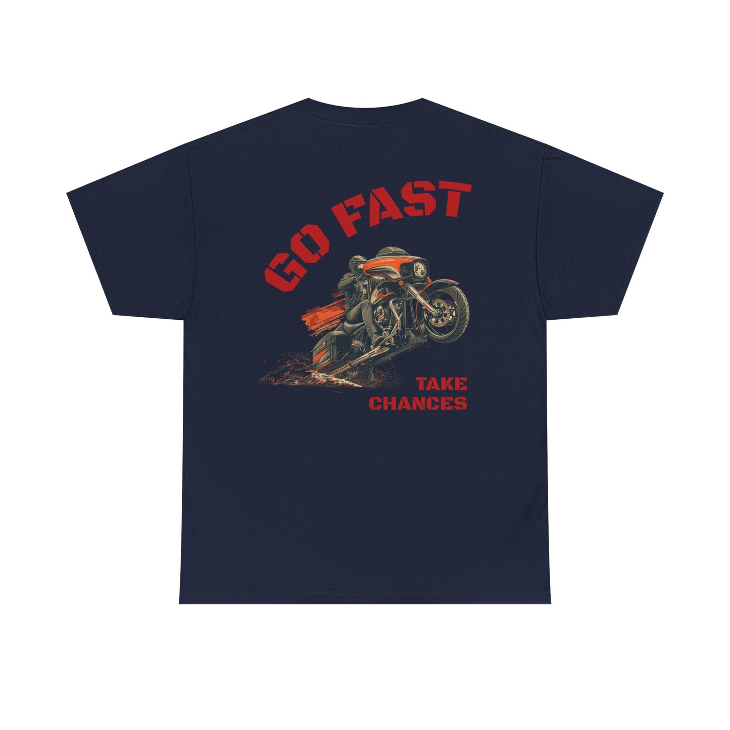Buffalo's Garage: The T-shirt  "Go Fast, Take Chances" - Mens