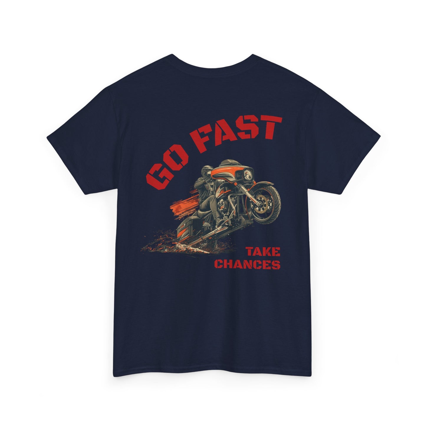 Buffalo's Garage: The T-shirt  "Go Fast, Take Chances" - Mens